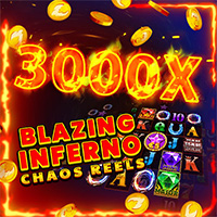 Blazing Inferno Chaos Reels